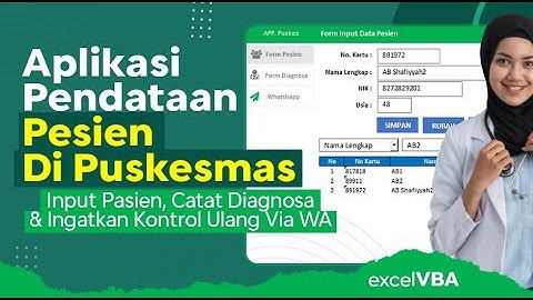 Excel VBA: Aplikasi Pendataan Pasien Puskesmas, Catat Diagnosa & Reminder Kontrol via WA