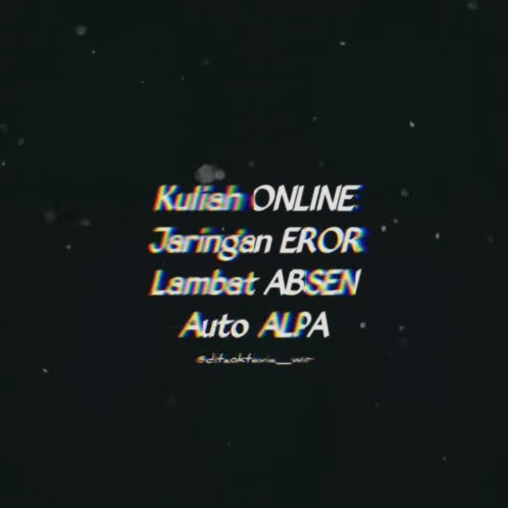 Story WA|| KULIAH ONLINE