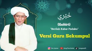 Qosidah Khobbiri versi Guru Sekumpul || Marhaban Pasuruan || Lirik & Arti Terjemahan