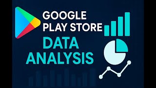 Google Play Store- Data Analysis Project
