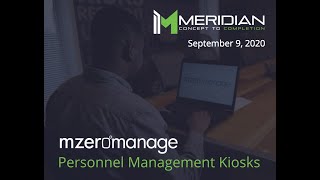 Meridian Kiosks | Personnel Management Kiosk MzeroManage Webinar Recording September 9