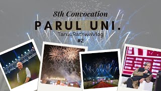 8th Convocation Me Kon Aaya Tha || At Parul University || Anupam Kher || TaruuRathwaVlogs || Tarun