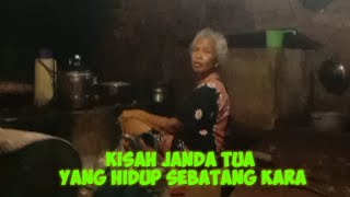 JANDA TUA DI DESA, YANG HIDUP SEDERHANA