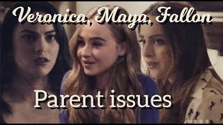 Veronica, Maya And Fallon Parent Issues