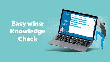 Easy Wins - Knowledge Check
