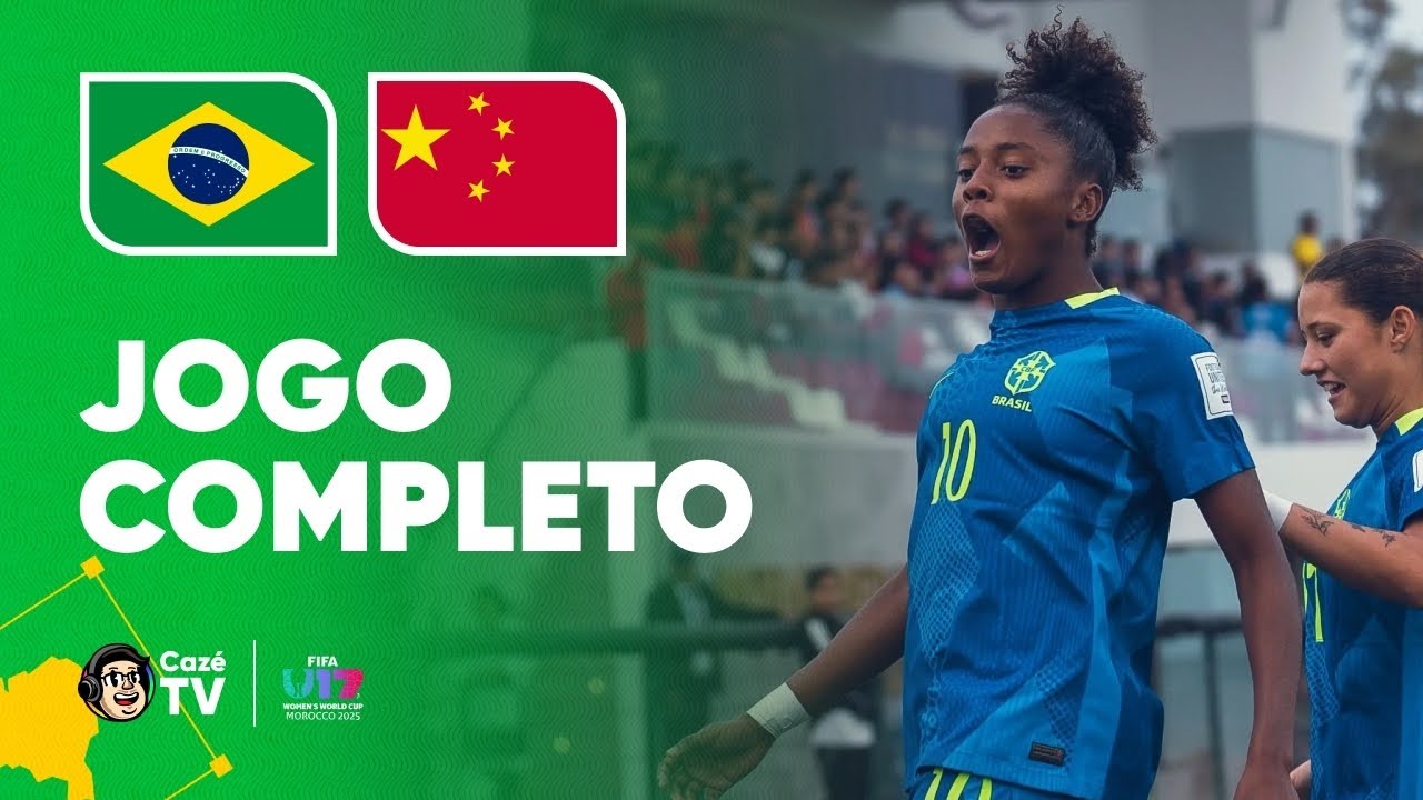 JOGO COMPLETO: BRASIL X CHINA | COPA DO MUNDO FEMININA SUB-17 FIFA ...