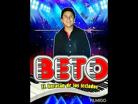 BETO EL HURACÁN DE LOS TECLADOS YALCOBA VALLADOLID YUCATÁN D.R