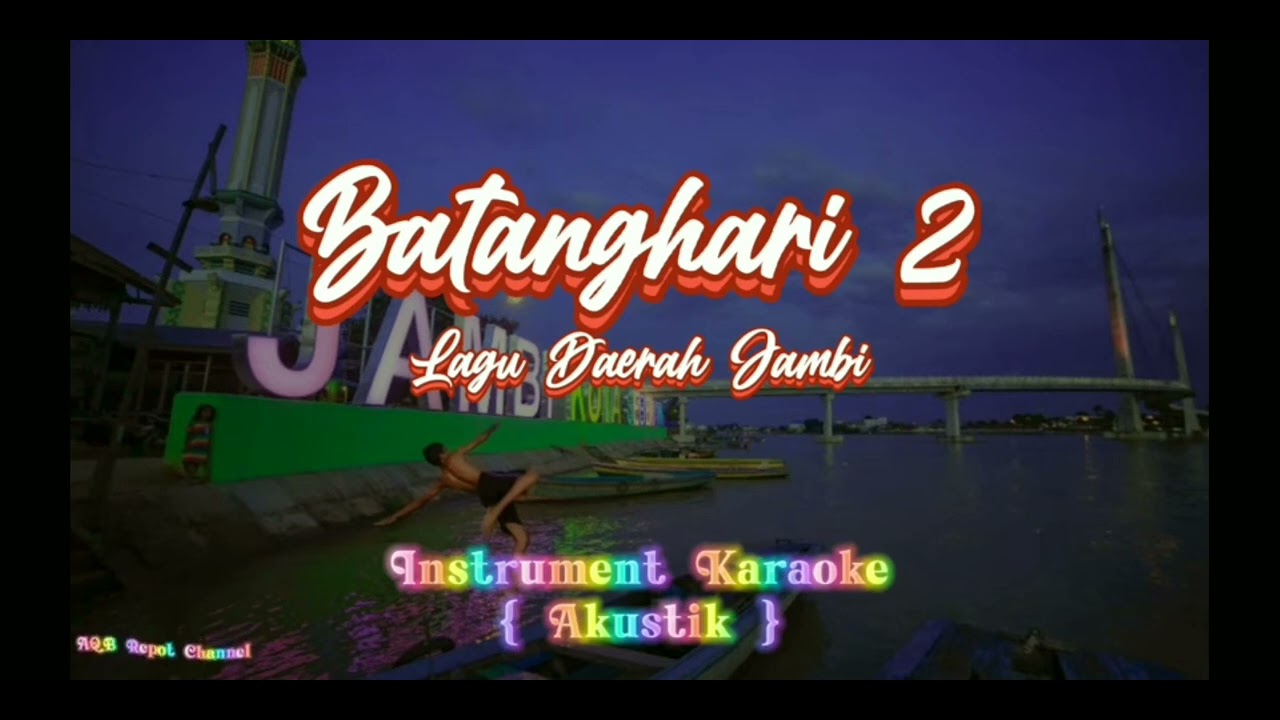 BATANGHARI 2