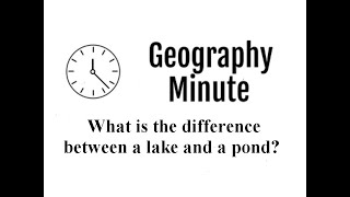 What is the difference between a lake and a pond?