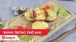 Hướng dẫn cách làm bánh trứng phô mai - Egg cheese cake với #Feedy
