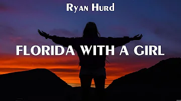 Ryan Hurd - Florida With a Girl (Lyrics) We Bought a House, To a T, It Matters to Her