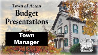 Town Manager - Budget Presentation