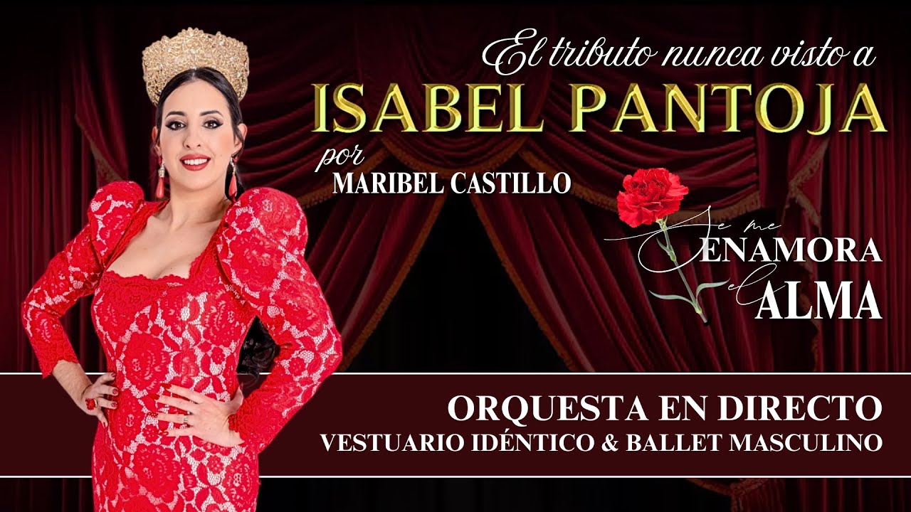 TRIBUTO A ISABEL PANTOJA 2025 SE ME ENAMORA EL ALMA Maribel Maxresdefault