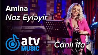 - Naz Eyləyir Canli İfa Atv Akustik