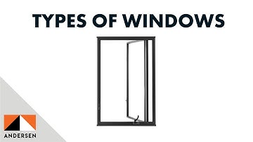 Window Types | Andersen Windows