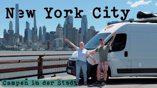 Mit dem VAN nach NEW YORK CITY - Freistehen mitten in MANHATTAN | VANLIFE | Panamericana Vlog Teil 3