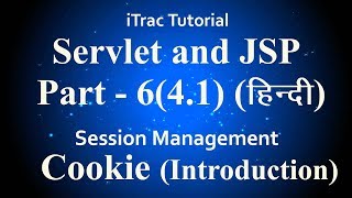 Servlet and JSP tutorial in hindi Part 6(4.1) Session Management Cookie (Introduction)