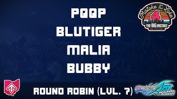 MOTL4: PQQP, Blutiger, Malia, Bubby - Level 7 Round Robin [DDR A20+]