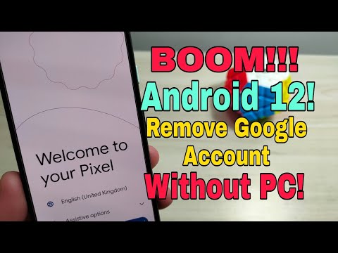 Boom!!! New Method!!! All Google Pixel Android 12, Remove Google Account, Bypass FRP. Without PC.