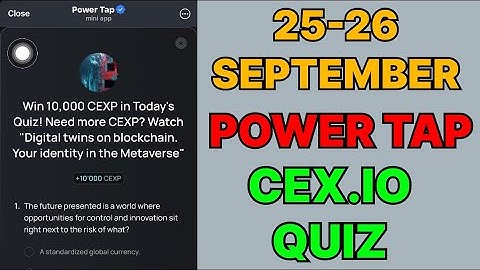 Cex.IO Quiz Answers Today 25 & 26 September | Cex.io Daily Quiz | Cex io daily combo | 