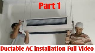 Ductable AC Installation| Concealed AC installation| package ac install| Step By Step Full Video