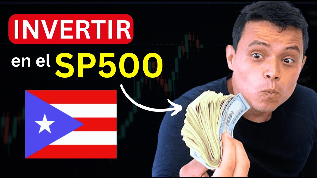 Como invertir en el sp500 desde Puerto Rico (FACIL Y RAPIDO) - YouTube