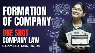 Formation of Company & Incorporation Process | One Shot🔥| Case Laws | Company Law | B.Com/BBA/MBA Net Worth
