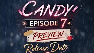 Candy Episode 7 (2026) PREVIEW ENG SUB