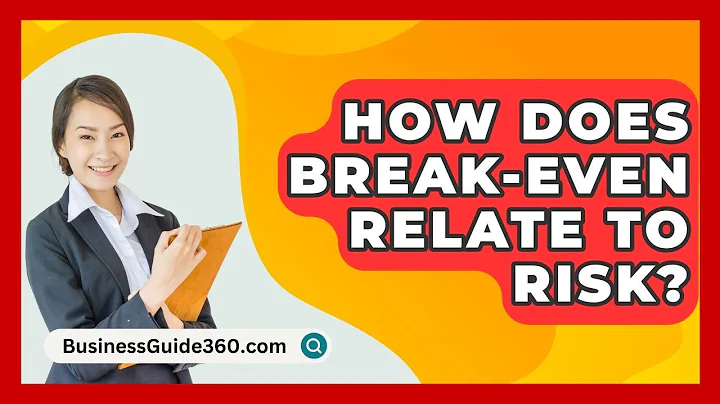 How Does Break-Even Relate To Risk? - BusinessGuide360.com