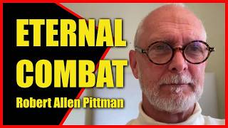ETERNAL COMBAT Robert Allen Pittman