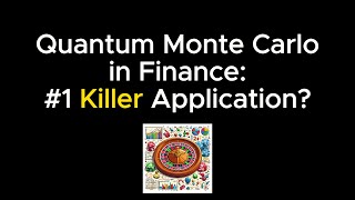 Quantum Monte Carlo in Finance: #1 Killer Application?