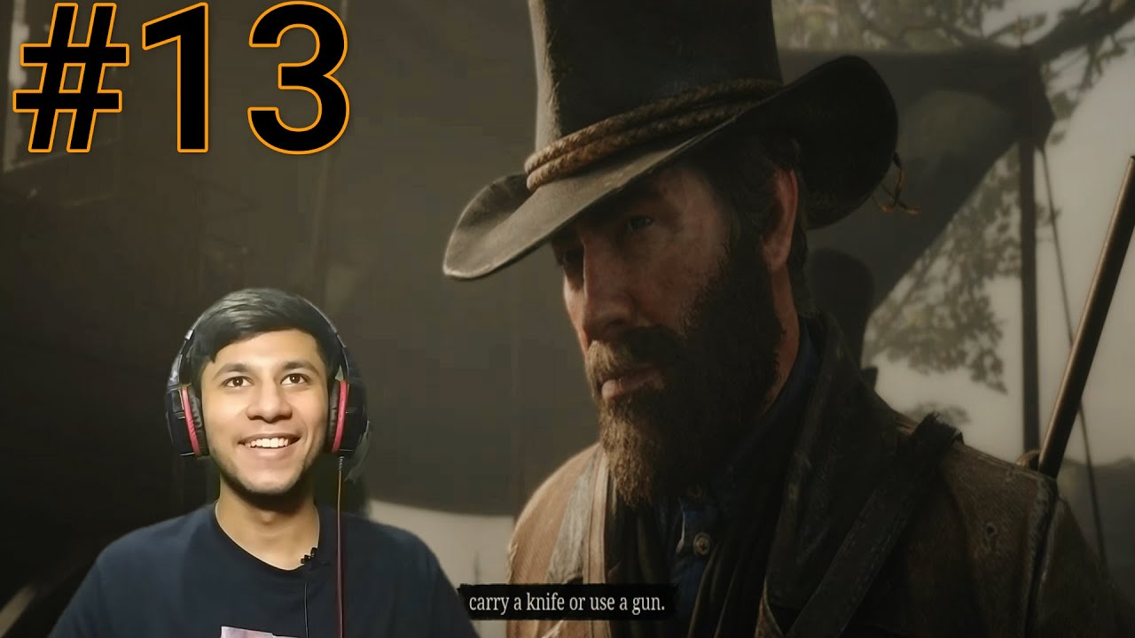 Red Dead Redemption 2 | Walkthrough Gameplay | Part 13 | Urdu Hindi ...