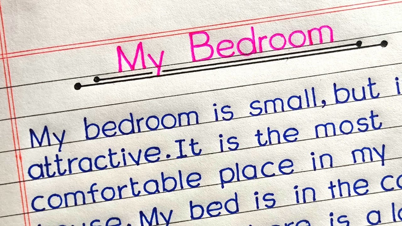 describe the bedroom essay