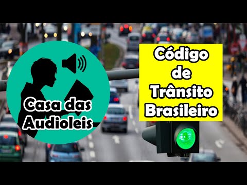 Código de Trânsito Brasileiro em Áudio - [CTB em Áudio Completo Atualizado 2020]