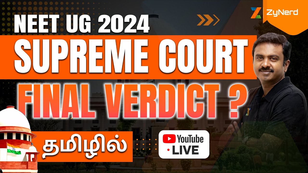 Supreme Court Final Verdict ??? NEET UG Cases 2024 - Live Discussion now in Tamil