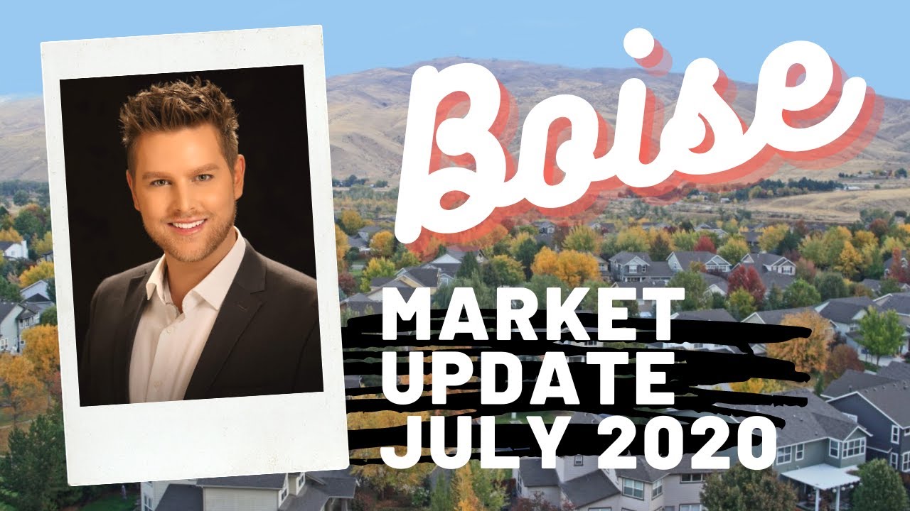 July Real Estate Market & Economic Update for Boise Area YouTube