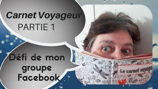 CARNET VOYAGEUR : Tuto (Partie 1) Diy