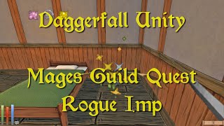 Daggerfall Unity — 51 — Mage Guild Quest — Rogue Imp