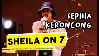 Sephia (Sheila On 7) - CUK KERONCONG