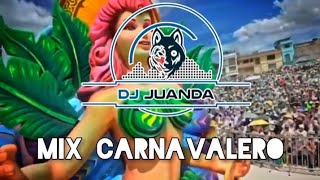 Download Lagu Mix Carnavalero - Dj Juanda  MP3
