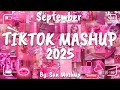 September 2025 TikTok Mashup 💖 (Not Clean)