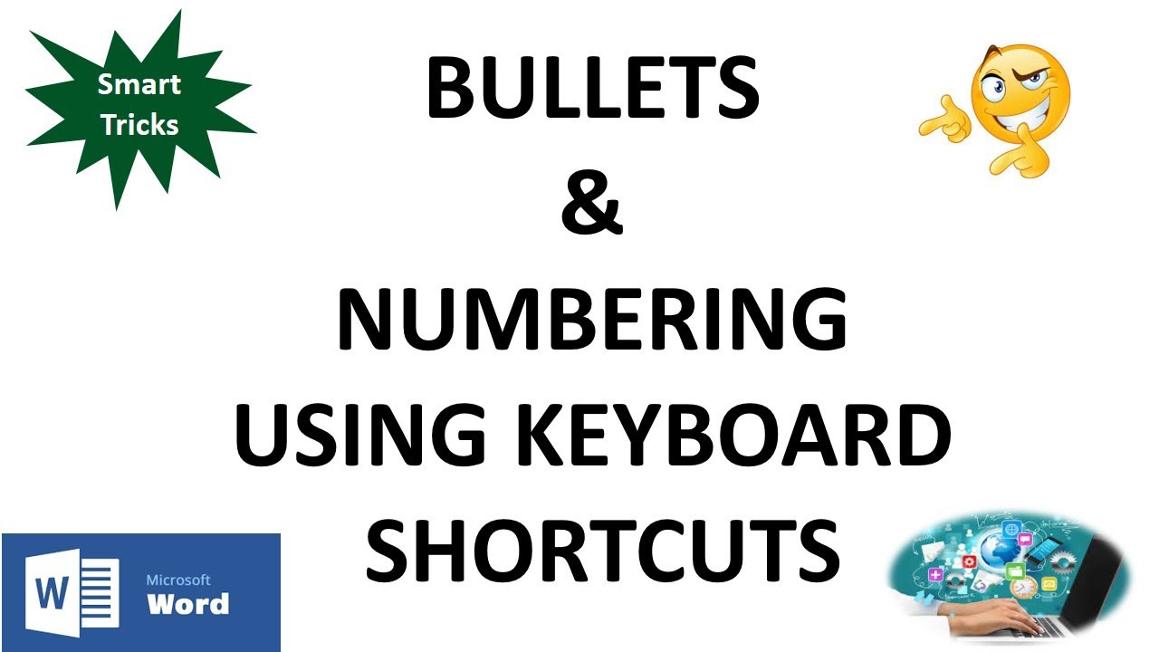BULLETS AND NUMBERING USING KEYBOARD SHORTCUTS