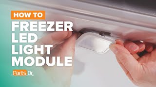 How to replace Freezer LED Light Module part # W11483116 on your Whirlpool  Refrigerator 