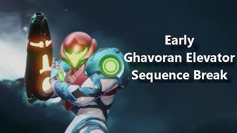 Metroid Dread - Early Ghavoran Elevator Sequence Break