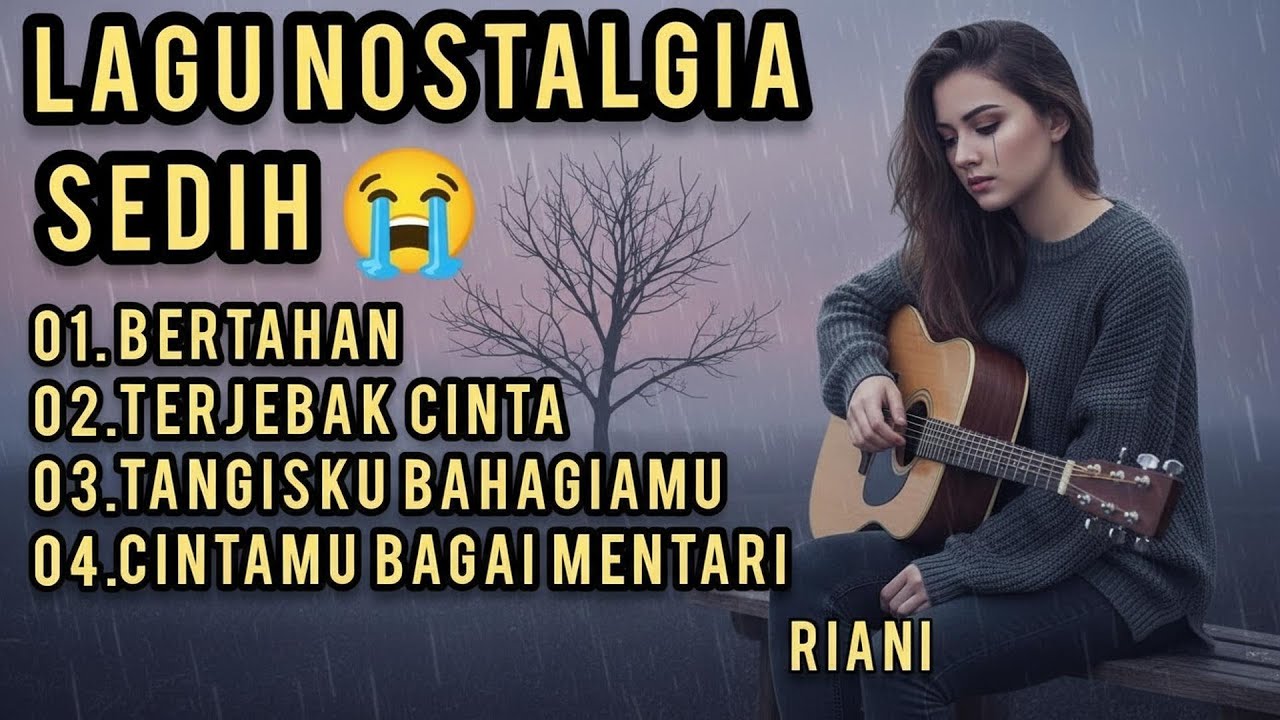 LAGU NOSTALGIA PALING SEDIH😭GALAU💔 PATAH HATI, TEMAN KERJA SANTAI PERJALANAN