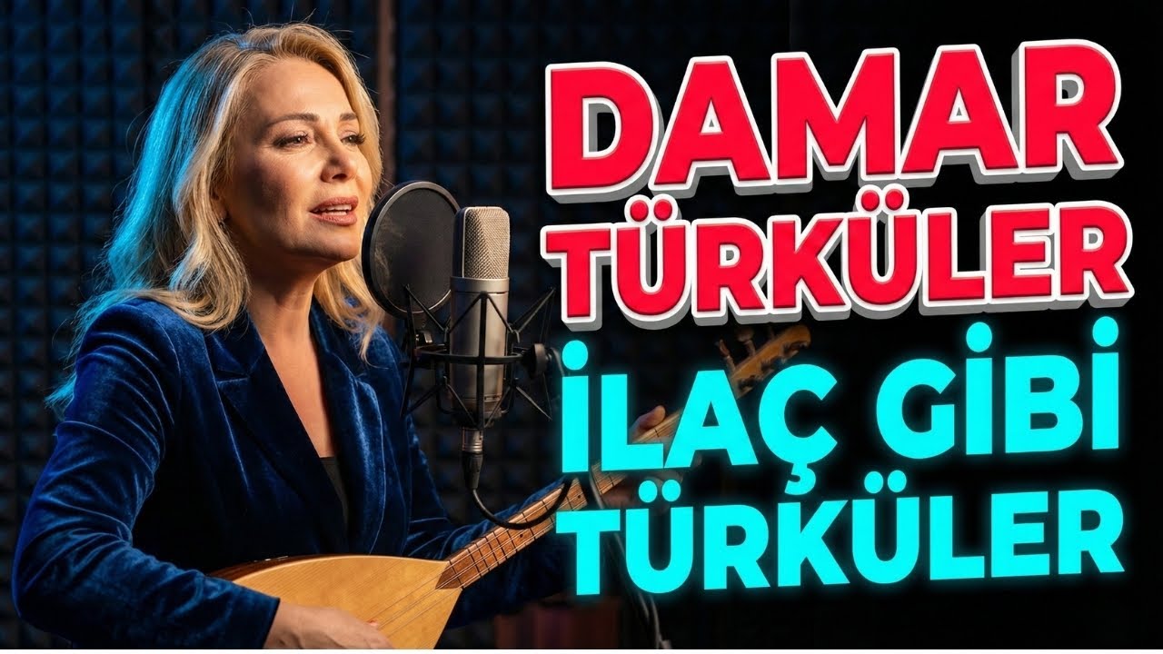 SEÇME DAMAR TÜRKÜLER – Damar Türküler, İlaç Gibi Türküler | Efkârlı, Dertli, Ağlatan Türküler