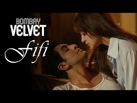 Fifi I Mikey McCleary Mix | Bombay Velvet | Video Song | Ranbir Kapoor I Anushka Sharma