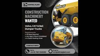WANTED - Volvo CAT &amp; Bell Dumper Trucks