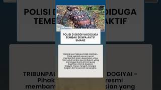 POLICE IN DOGIYAI ALLEGEDLY SHOT AN ACTIVE STUDENT AT SMAN 2