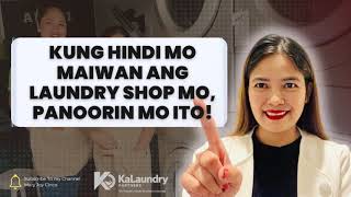 Kung Hindi Mo Maiwan ang Laundry Shop Mo, Panoorin Mo Ito!